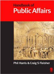Handbook of Public Affairs 1st Edition,0761943935,9780761943938