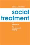 Social Treatment An Approach to Interpersonal Helping,0202360121,9780202360126
