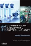 Downstream Industrial Biotechnology Recovery and Purification,111813124X,9781118131244