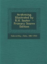 Awakening. Illustrated by R.H. Sauter,1289688435,9781289688431
