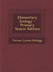 Elementary Zoology - Primary Source Edition,1295418126,9781295418121