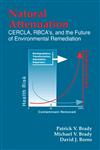 Natural Attenuation Cercla, Racas, and the Future of Environmental Remediation 1st Edition,1566703026,9781566703024