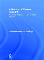 History of Western Thought: From Ancient Greece to the Twentieth Century,0415220726,9780415220729