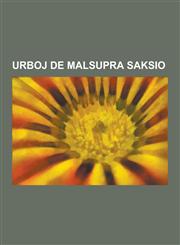 Urboj de Malsupra Saksio Gottingen, Herzberg Am Harz, Osnabruck, Oldenburgo, Damme, Bramsche, Emden, Otterndorf, Spiekeroog, Norderney, Wilhelm,1230845208,9781230845203