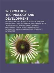 Information technology and development Internationalization and localization, Simputer, UNESCO, OLPC XO-1,1155362381,9781155362380