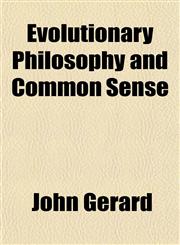Evolutionary Philosophy and Common Sense,1152453777,9781152453777