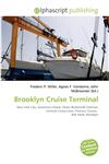 Brooklyn Cruise Terminal,6134388513,9786134388511