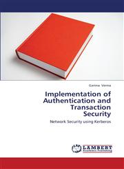 Implementation of Authentication and Transaction Security,3659400068,9783659400063