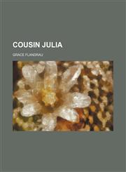Cousin Julia,1150341246,9781150341243