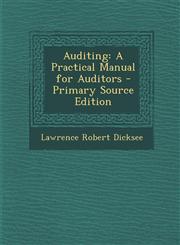Auditing A Practical Manual for Auditors - Primary Source Edition,1287571492,9781287571490