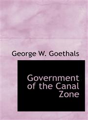 Government of the Canal Zone,1117275868,9781117275864