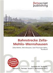 Bahnstrecke Zella-Mehlis-Wernshausen,6135169262,9786135169263