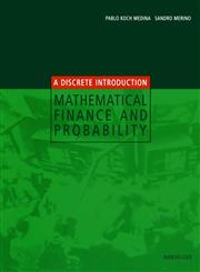 Mathematical Finance and Probability A Discrete Introduction,3764369213,9783764369217