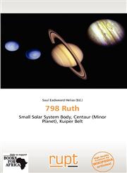 798 Ruth,6138700465,9786138700463