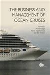 The Business and Management of Ocean Cruises,1845938453,9781845938451