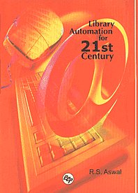 Library Automation for 21st Century 1st Published,8170004926,9788170004929