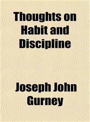 Thoughts on Habit and Discipline,1151259802,9781151259806