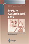 Mercury Contaminated Sites Characterization, Risk Assessment and Remediation,3642083544,9783642083549