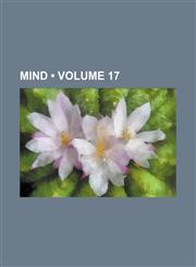 Mind (Volume 17),1153871351,9781153871358