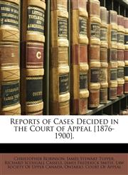 Reports of Cases Decided in the Court of Appeal [1876-1900].,1146623224,9781146623223