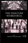 The Insecure Workforce,0415186706,9780415186704