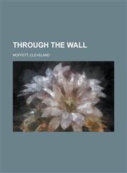 Through the Wall,1443223131,9781443223133