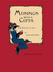 Musings with a Cuppa - The Poetry of Tea 2,0984354603,9780984354603