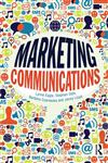Marketing Communications 1st Edition,0415507707,9780415507707
