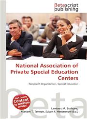 National Association of Private Special Education Centers,6136120216,9786136120218