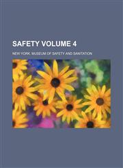 Safety Volume 4,1236467515,9781236467515
