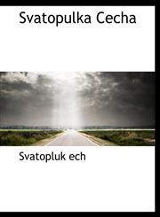 Svatopulka Cecha,1117988201,9781117988207