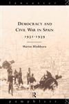 Democracy and Civil War in Spain 1931-1939,0415006996,9780415006996
