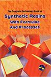 The Complete Technology Book on Synthetic Resins with Formulae and Processes,818662399X,9788186623992