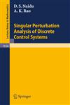 Singular Perturbation Analysis of Discrete Control Systems,3540159819,9783540159810