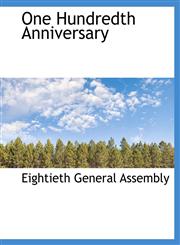 One Hundredth Anniversary,1140081853,9781140081852