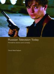 Russian Television Today Primetime Drama and Comedy,0415424623,9780415424622