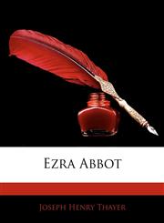 Ezra Abbot,1145551483,9781145551480