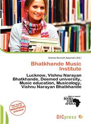 Bhatkhande Music Institute,6139955564,9786139955565