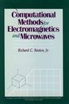 Computational Methods for Electromagnetics and Microwaves,0471528048,9780471528043