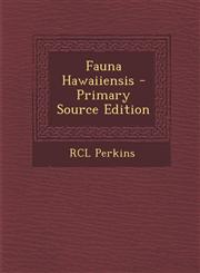 Fauna Hawaiiensis - Primary Source Edition,1294910728,9781294910725