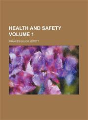 Health and safety Volume 1,1150445920,9781150445927