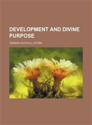 Development and Divine Purpose,1150946458,9781150946455