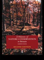 A History of Nature Conservation in Britain 2nd Edition,0415144914,9780415144919