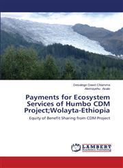 Payments for Ecosystem Services of Humbo CDM Project;wolayta-Ethiopia,3659505730,9783659505737