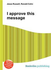 I Approve This Message,5512604759,9785512604755