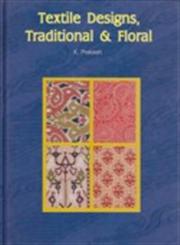 Textile Designs Traditional and Floral,8187853654,9788187853657