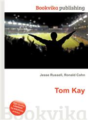 Tom Kay,5512007173,9785512007174