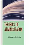 Theories of Administration,9382006680,9789382006688