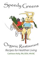 Speedy Greens Organic Restaurant Recipes for Healthier Living,1452532060,9781452532066