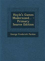 Hoyle's Games Modernized... - Primary Source Edition,1294730614,9781294730613